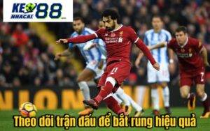 Theo dõi trận đấu để bắt rung hiệu quả